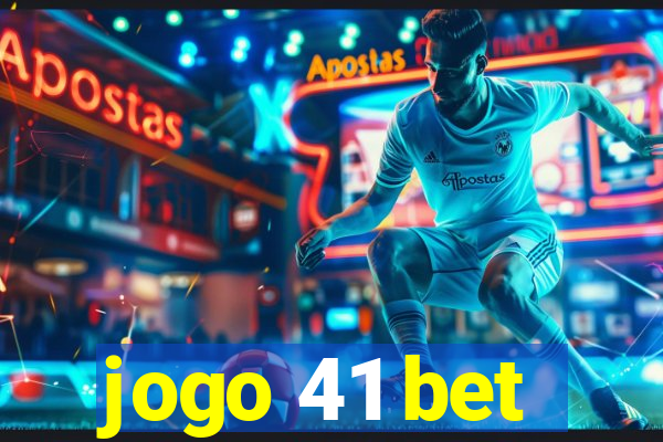 jogo 41 bet